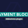 Payment Blocks - 66biolinks plugin